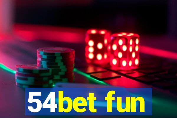 54bet fun